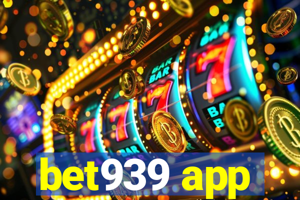 bet939 app